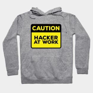 Funny Yellow Road Sign - Caution Hacker at Work Hoodie